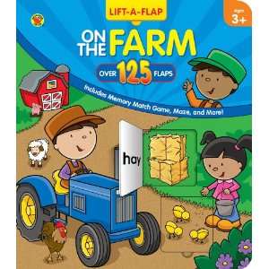  On the Farm, Ages 3+ (125+ Lift a Flap) (9780769663333 