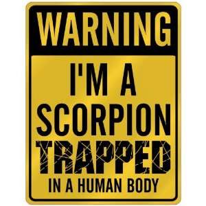   Scorpion Trapped In A Human Body  Parking Sign Animals Home