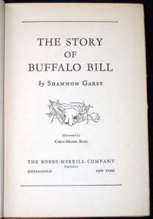 Shannon Garst THE STORY OF BUFFALO BILL 1938 1stEd  