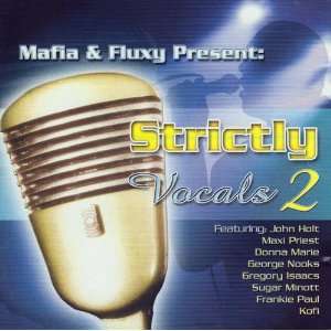  Vol. 2 Mafia & Fluxy Present Strictly Vocals Mafia 