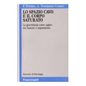   » tra fusione e separazione (9788820434465) Fausta Ferraro Books
