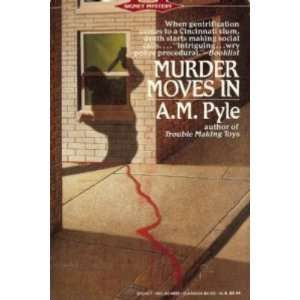  Murder Moves In (9780451148896) A. M. Pyle Books