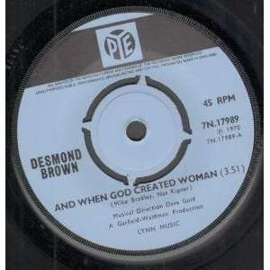  AND WHEN GOD CREATED WOMAN 7 INCH (7 VINYL 45) UK PYE 
