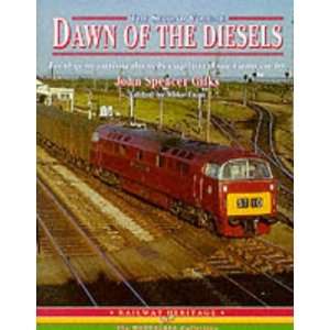  Dawn of the Diesels V. 2 (Railway Heritage 