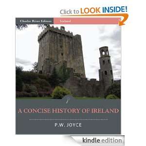 Concise History of Ireland (Illustrated) P.W. Joyce, Charles River 