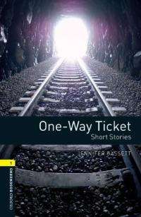 One way Ticket   Short Stories 400 Headwords  