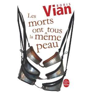  Les Morts Ont Tous La Meme Peau (Ldp Litterature) (French 