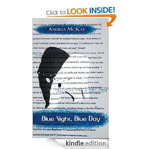 Blue Night, Blue Day Andrea McKay, Keith Duknic  Kindle 