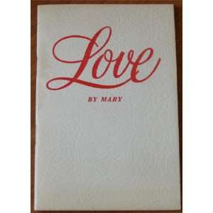  Love (Metaphysical) Mary Books