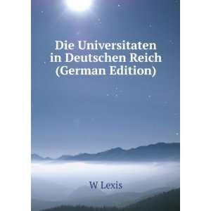   in Deutschen Reich (German Edition) (9785876850980) W Lexis Books