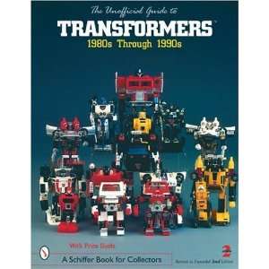  Unofficial Guide Transformers (A Schiffer Book for 