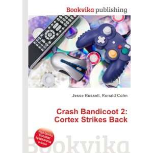  Crash Bandicoot 2 Cortex Strikes Back Ronald Cohn Jesse 