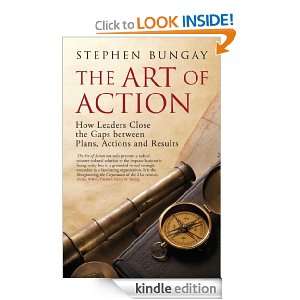 The Art of Action Leadership that Closes the Gaps between Plans 