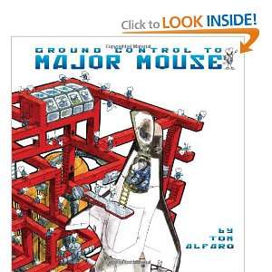  Ground Control to Major Mouse (9781448660858) Tom Alfaro 