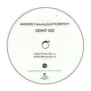  AWESOME 3 / DONT GO (1996 REMIXES) AWESOME 3 Music