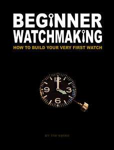 Build Your Own Wristwatch Watch Building Kit Book on CD  
