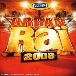  Urban Rai 2008 Various Artists Music