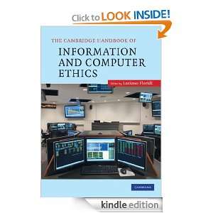   Handbook of Information and Computer Ethics (Cambridge Handbook Of