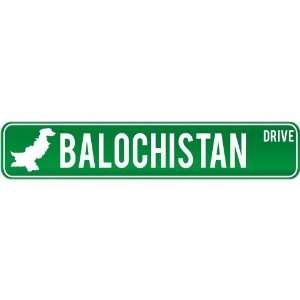 New  Balochistan Drive   Sign / Signs  Pakistan Street Sign City 