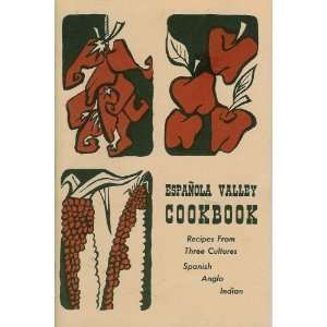    Espanola Valley Cookbook Espanola Hospital Auxillary Books