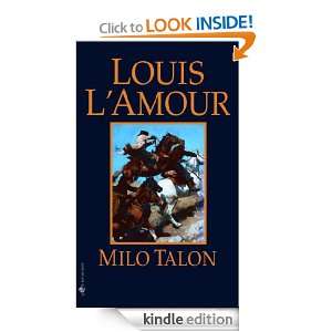Milo Talon (Talon and Chantry) Louis LAmour  Kindle 