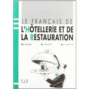  Le Francais de LHotellerie Et de La Restauration Textbook 