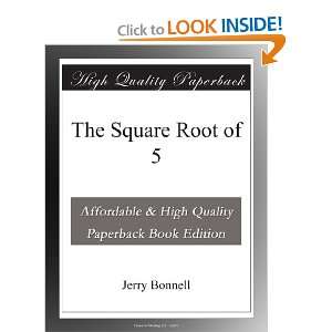  The Square Root of 5 Jerry Bonnell Books
