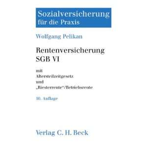   Riesterrente / Betriebsrente. (9783406492891) Wolfgang Pelikan