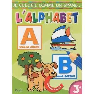   grand lalphabet (French Edition) (9782753011243) Piccolia Books