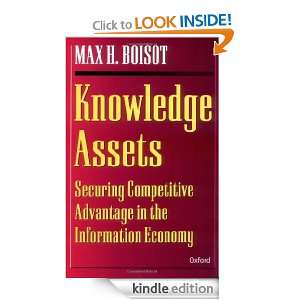 Knowledge Assets Securing Competitive Advantage in the Information 