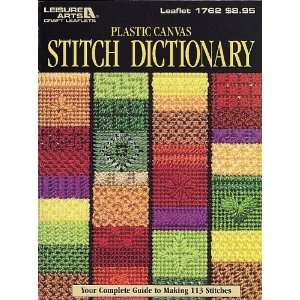  Plastic Canvas Stitch Dictionary (Leisure Arts #1762 
