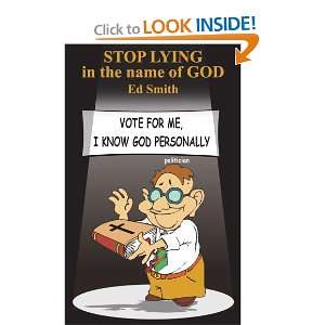  STOP LYING in the name of GOD (9781420855906) Edward 