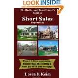 The Realtor and Home Owners Guide to Short Sales Step by Step by 