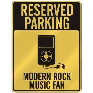  RESERVED PARKING  MODERN ROCK MUSIC FAN  PARKING SIGN 