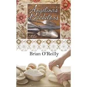 Angelinas Bachelors A Novel, With Food (Center Point Premier Fiction 