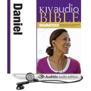  KJV Audio Bible Daniel (Dramatized) (Audible Audio 