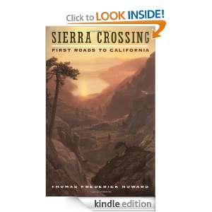 Sierra Crossing First Roads to California Thomas Frederick Howard 