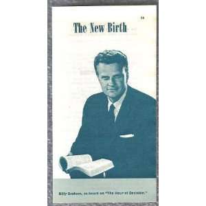  The new birth (Hour of Decision) Billy Graham Books