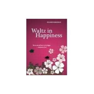  Waltz In Happiness (9788189738853) Borgohain, N Books