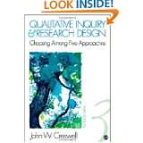    Choosing Among Five Approaches by John W. Creswell (Mar 14, 2012