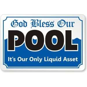  God Bless Our Pool, Its Our Only Liquid Asset High 