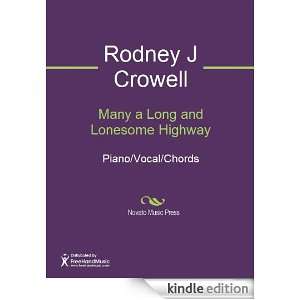 Many a Long and Lonesome Highway Sheet Music Rodney J Crowell, Will 