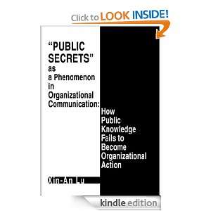 Public Secrets as a Phenomenon in Organizational Communication How 