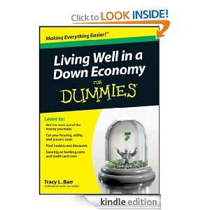 Living Well in a Down Economy For Dummies Tracy Barr  