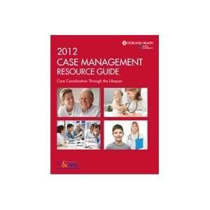  2012 Case Management Resource Guide (9781885461476 