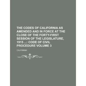  The Codes of California as Amended and in Force at the 