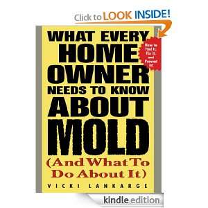 What Every Home Owner Needs to Know About Mold and What to Do About It 