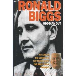   About the Great Train Robbery (9780747516835) Ronald Biggs Books