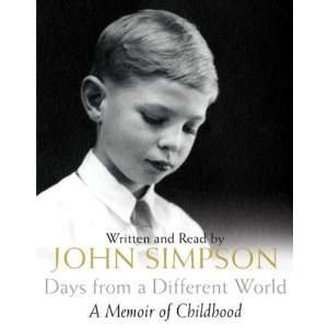  Days from a Different World (9781405052245) John Simpson 
