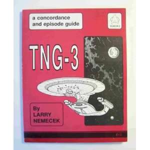  TNG 3 (A concordance and episode guide. A Guide to the 